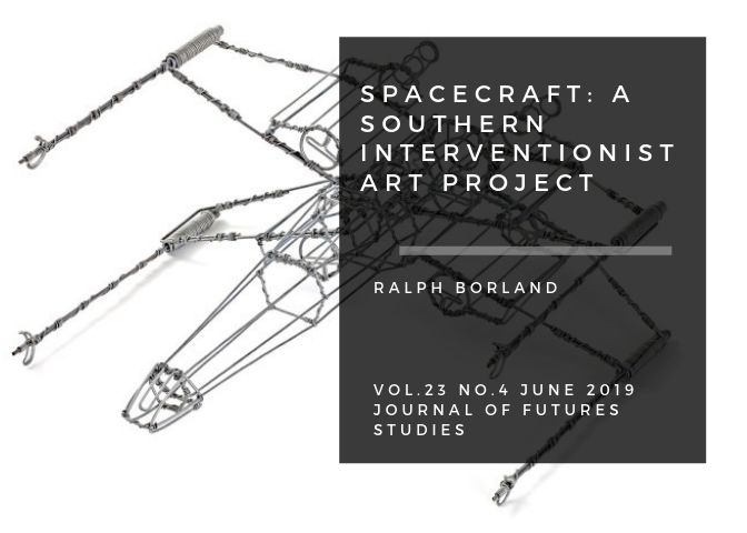 SPACECRAFT: A Southern Interventionist Art Project * Journal of Futures  Studies